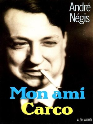 cover image of Mon ami Carco